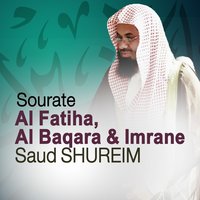 Sourate Al Baqara - Sheikh Saud Al Shuraim