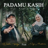 Padamu Kasih - Ramlan Yahya & Nazia Marwiana