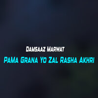 Zrah Cha We Zakhmi - Damsaaz Marwat