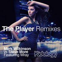 The Player - Mark Wilkinson & Steve More & Wray