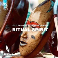 Ritual Spirit - DJ Thes-Man & Tobetsa Lamola
