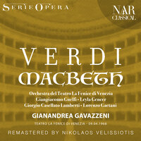 Macbeth, IGV 18, Act I: "Che faceste? dite su!" (Streghe) - Orchestra del Teatro La Fenice di Venezia & Gianandrea Gavazzeni & Coro del Teatro La Fenice di Venezia & Джузеппе Верди