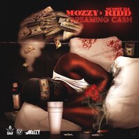 Dreaming Cash - Scoot Da Kidd & Mozzy
