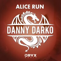 Alice Run - Danny Darko