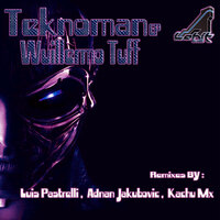 Teknoman - Wuillermo Tuff & Adnan Jakubovic