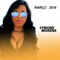 Já São Três da Manhã - Symone Morena