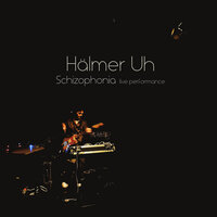 Schizophoniа: II - Hälmer Uh
