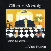 Vivo Orgulloso de Ti - Gilberto Monroig & Glenn Monroig