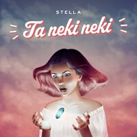 Ko ugasnil si luči - Stella