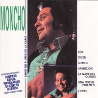 Dicen - Moncho
