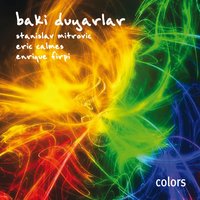 Mountain In Blue - Baki Duyarlar & Stanislav Mitrovic & Eric Calmes & Enrique Firpi