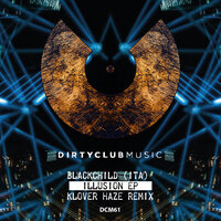 Illusion - Blackchild (ITA) & Klover Haze