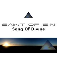 Song of Divine - Saint Of Sin