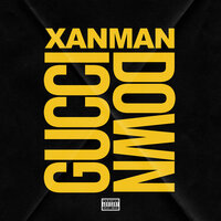 Gucci Down - XanMan