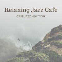 Jazz Walking - Relaxing Jazz Cafe