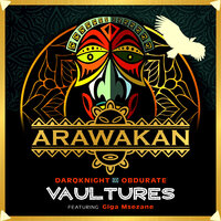 Vaultures - DarQknight & Obdurate & Giga Msezane