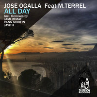 All Day - Jose Ogalla & M Terrel & Jose Ogalla feat. M Terrel & Vann Morfin