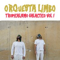Vengo de Lejos - Orquesta Limbo