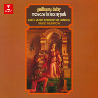 Dufay: Missa "Se la face ay pale": Kyrie - Early Music Consort Of London & Гийом Дюфаи