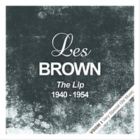 I Can't Help It - Les Brown