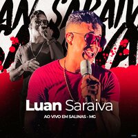 Tenho Medo - Luan Saraiva