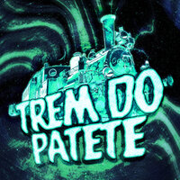 TREM DO PATETA - Manlikefdot