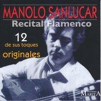 Patio Jerezano - Manolo Sanlúcar