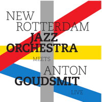 Danse Burlesque - New Rotterdam Jazz Orchestra & Louk Boudesteijn
