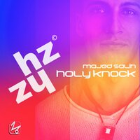 Holy Knock - Majed Salih