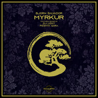 Myrkur - Bjorn Salvador & DJ Lemy