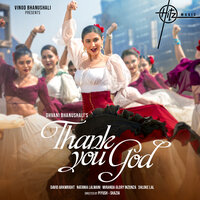 Thank You God - Dhvani Bhanushali & Shloke Lal & David Arkwright