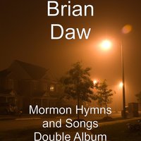 Precious Savior, Dear Redeemer - Brian Daw
