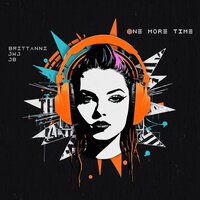One More Time - JWJ & Brittanni & JB