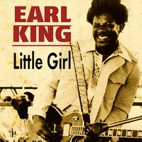 Everybody's Carried Away - Earl King