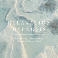 Relaxing Sleep Music - Deep Sleep Hypnosis