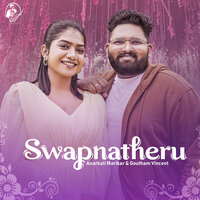 Swapnatheru - Anarkali Marikar & Goutham Vincent