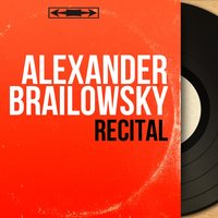 3 Écossaises, Op. Posth. 72 No. 3: No. 1 in D Major - Alexander Brailowsky & Фридерик Шопен