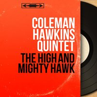 Bird of Prey Blues - Coleman Hawkins Quintet