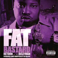 Double That  (feat. Dough & B.A.B.) - Fat Bastard