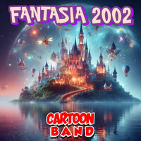 Fantasia 2002 - Cartoon Band