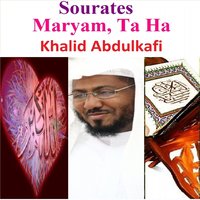 Sourate Ta Ha - Khalid Abdulkafi