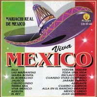 Viva México - Mariachi Real De Mexico