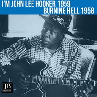 You Live Your Life And I'll Live Mine - John Lee Hooker