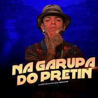 Na Garupa do Pretin - Luanzinho do Recife