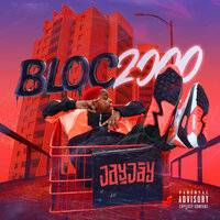 Bloc 2000 - Jay Jay