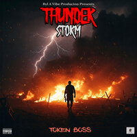 Thunder Storm - Bylavibe & Token Boss