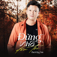 Nếu Anh Đừng Hẹn - Bạch Duy Sơn