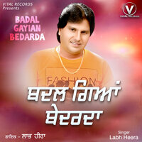 Mera Yaar Jaan Da Vairi - Labh Heera