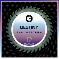 The Western - Destiny
