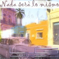 Nada Serà Lo Mismo - Latingroove